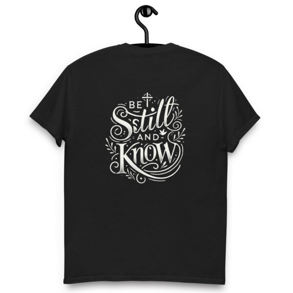 Unisex T-Shirt | Be Still and Know – Ruhe im Glauben (Back Print, 4 Farben)