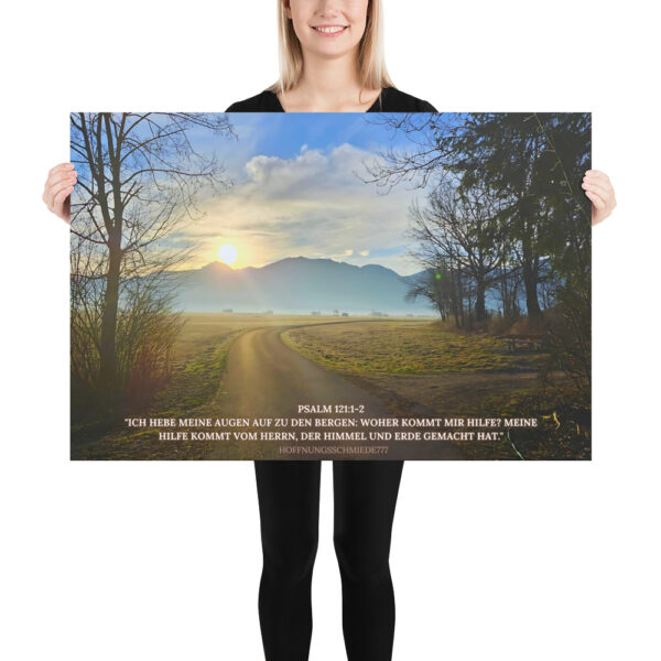 Christliches Poster mit Sonnenaufgang über Bergen bei Schlehdorf, Psalm 121:1-2 Der Pfad zum himmlischen Licht