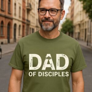 DAD OF DISCIPLES – Christliches T-Shirt für Väter im Glauben