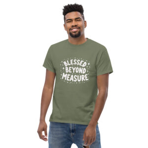 Blessed Beyond Measure Männer Unisex T-Shirt | Military Green & Black