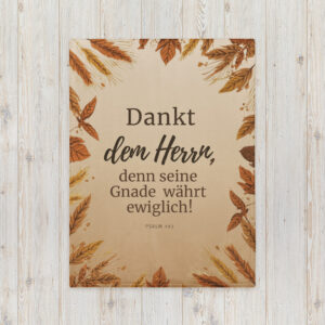Psalm 107 Kuscheldecke – Dankt dem Herrn im Herbst