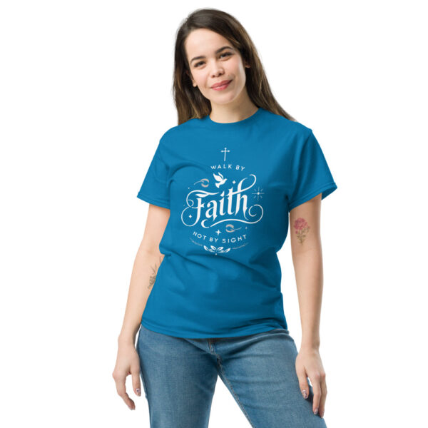 Walk by Faith Unisex T-Shirt - Glaube statt Sicht – Bild 3