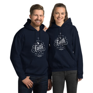 Faith Unisex Hoodie – Glaube statt Sicht, christlicher Kapuzenpulli