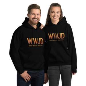 Unisex Hoodie WWJD - What Would Jesus Do? (Statement Edition)