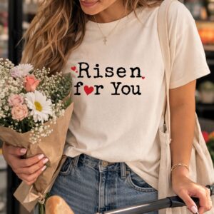 Risen For You Unisex T-Shirt | Bella + Canvas 3001